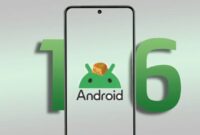 Fitur Baru Android 16, Rilis Resmi Minggu Depan!