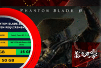 Spesifikasi PC Phantom Blade Zero Minimum dan Rekomendasi